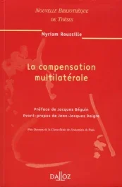 La compensation multilatérale. Edition 2006