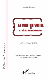 La contrepartie ou L&rsquo;échange