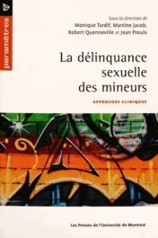 La délinquance sexuelle des mineurs. Approches cliniques