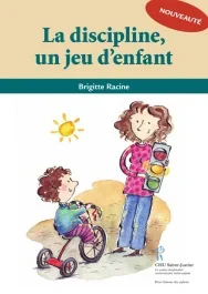 La discipline, un jeu d&rsquo;enfant