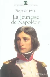 La jeunesse de Napoléon