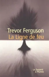 LA LIGNE DE FEU
