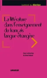 La litterature dans l&rsquo;enseignement du FLE