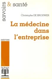 La médecine dans l&rsquo;entreprise
