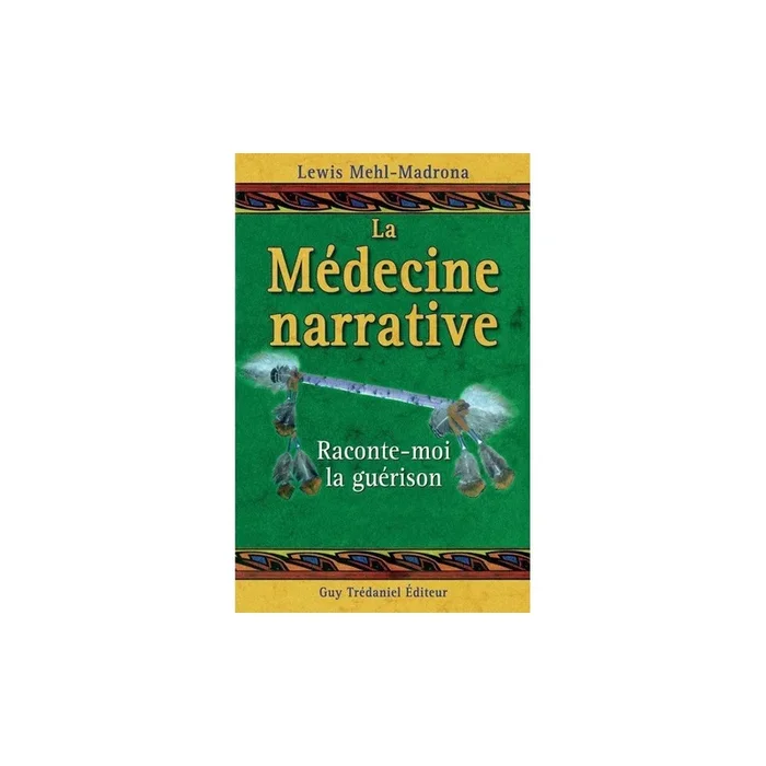La médecine narrative – Raconte-moi la guérison