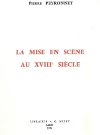 La mise en scène au XVIIIe siècle
