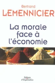 La morale face à l&rsquo;économie
