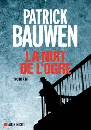 La nuit de l&rsquo;ogre