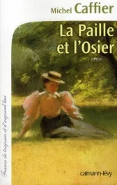 La paille et l&rsquo;osier
