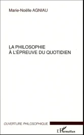 La philosophie à l’épreuve du quotidien