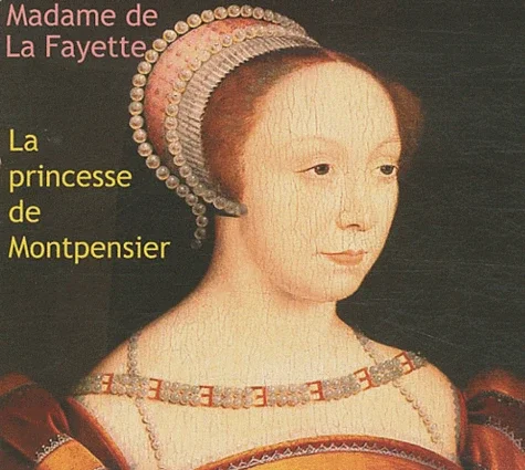 La princesse de Montpensier avec 1 CD audio