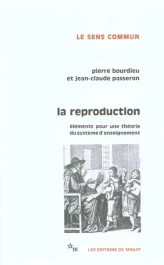 La Reproduction. Eléments pour une théorie du système d&rsquo;enseignement