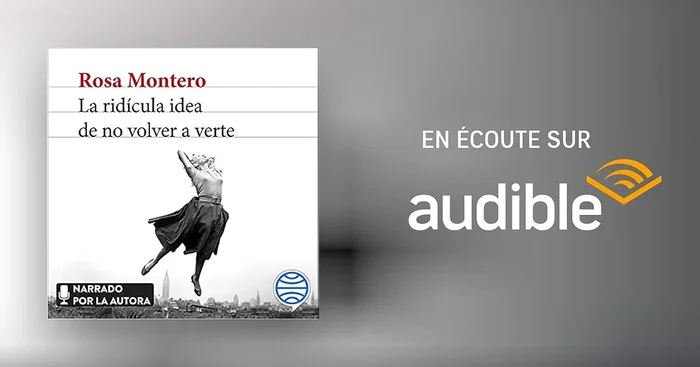 La ridícula idea de no volver a verte