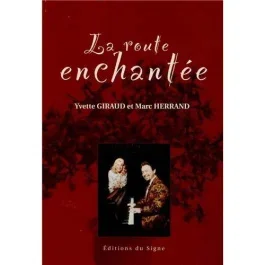 La route enchantée