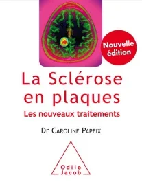 La sclérose en plaques. Les nouveaux traitements