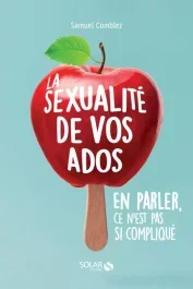 La sexualité de vos ados. En parler, ce n&rsquo;est pas si compliqué ?