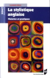 La stylistique anglaise. Théories et pratiques