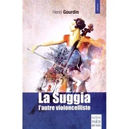 La Suggia. L&rsquo;autre violoncelliste