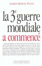 La troisième guerre mondiale a commencé