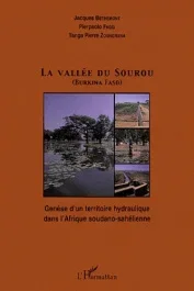 La vallée du Sourou (Burkina Faso). Genèse d&rsquo;un territoire hydraulique dans l&rsquo;Afrique soudano-sahéli