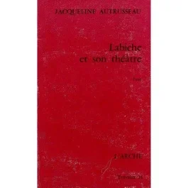 LABICHE ET SON THEATRE