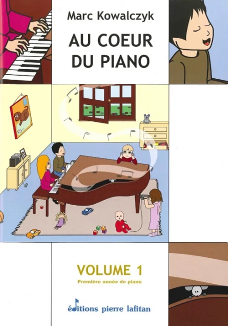 Lafitan Kowalczyck M. – Au Coeur Du Piano Vol.1