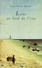 Laïus au bord de l&rsquo;eau