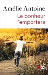 Le bonheur l’emportera