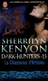 Le cercle des immortels Tome 15 : La chasseuse d?Artémis