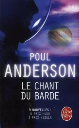 Le Chant du barde / Les meilleurs récits de Poul Anderson