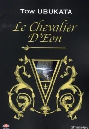 Le Chevalier d&rsquo;Eon