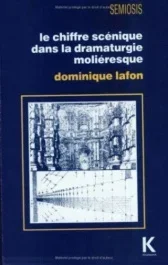 Le chiffre scénique dans la dramaturgie moliéresque