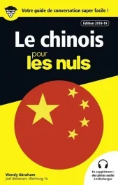 Le chinois pour les nuls. Edition 2018-2019