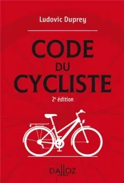 Le code du cycliste. 2e édition