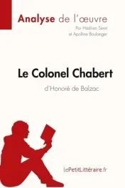 Le Colonel Chabert d&rsquo;Honoré de Balzac