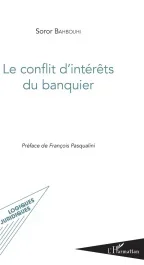 Le conflit d&rsquo;intérêts du banquier
