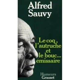 Le Coq, l&rsquo;autruche et le bouc émissaire