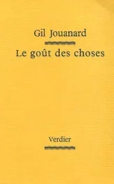 Le goût des choses