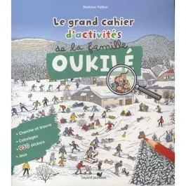 Le grand cahier d&rsquo;activités de la famille Oukilé