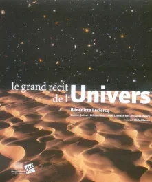 Le grand récit de l&rsquo;Univers. Edition de luxe