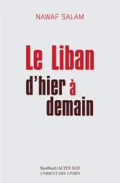 Le Liban d&rsquo;hier à demain