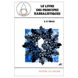 Le livre des principes kabbalistiques. Pîrqé meqoubâlîm