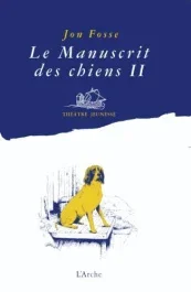 Le manuscrit des chiens II
