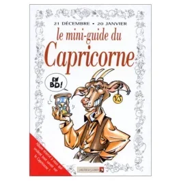 Le mini-guide du capricorne en BD. 21 décembre-20 janvier…