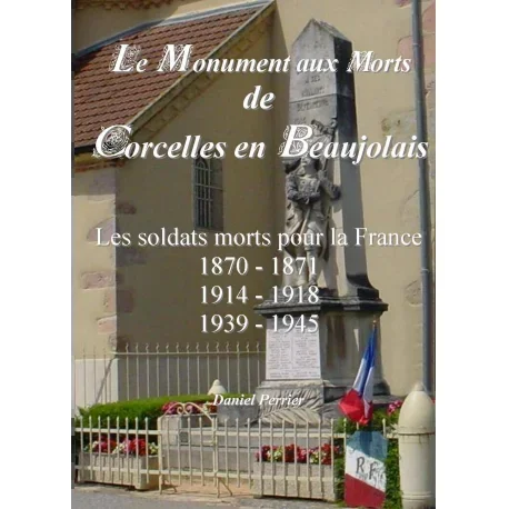 Le monument de Corcelle (Rhône)