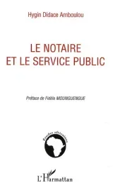 Le notaire et le service public