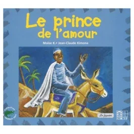 Le prince de l&rsquo;amour