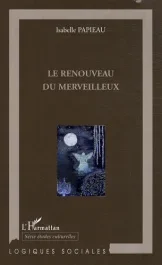 Le renouveau du merveilleux