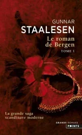 Le roman de Bergen Tome 1 : 1900 L&rsquo;aube. Tome 1