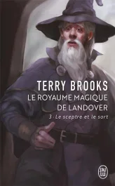 LE ROYAUME MAGIQUE DE LANDOVER – VOL03 – LE SCEPTRE ET LE SORT